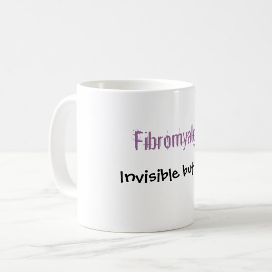 Fibromyalgia: , Unsichtbar aber wirklich Kaffeetasse (Vorderseite Links)