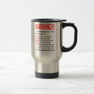 Fibromyalgia-Warnungs-Reise-Tasse Reisebecher