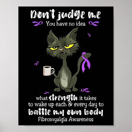 Fibromyalgie Bewusstsein nicht beurteilen Sie mir, Poster (Vorne)
