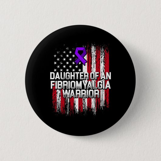 Fibromyalgie Bewusstsein Überlebende Tochter Krieg Button (Vorderseite)