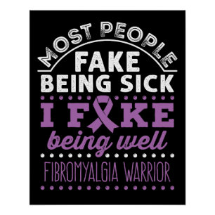 Fibromyalgie Bewusstseinsbildung Krieger Fake gut Poster