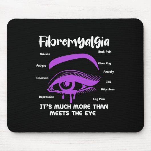 Fibromyalgie Es ist viel mehr, als die Augenklappe Mousepad (Vorne)