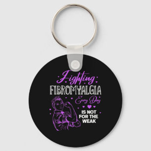 Fibromyalgie Jeden Tag ist nicht für den schwachen Schlüsselanhänger