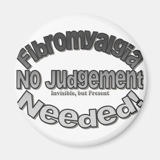 Fibromyalgie Kein Urteil erforderlich! Magnet (Vorne)