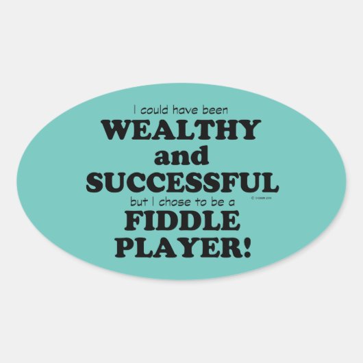 Fiddle Wealthy & Successous Oval Sticker (Vorderseite)