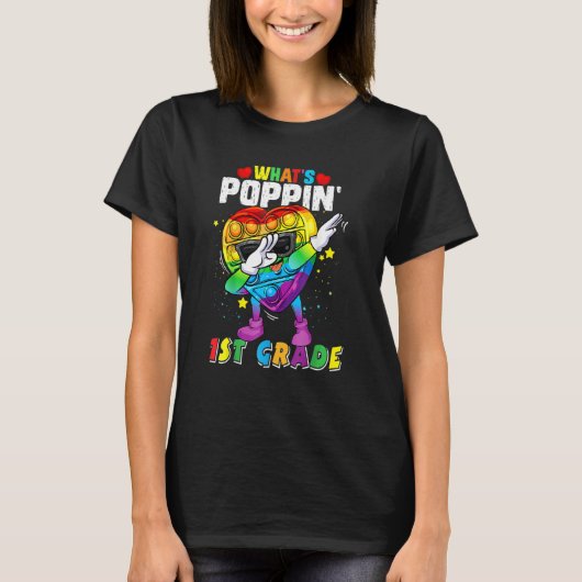 Fidget Toy What's Poppin 1st Grade 100th Day Of Sc T-Shirt (Vorderseite)