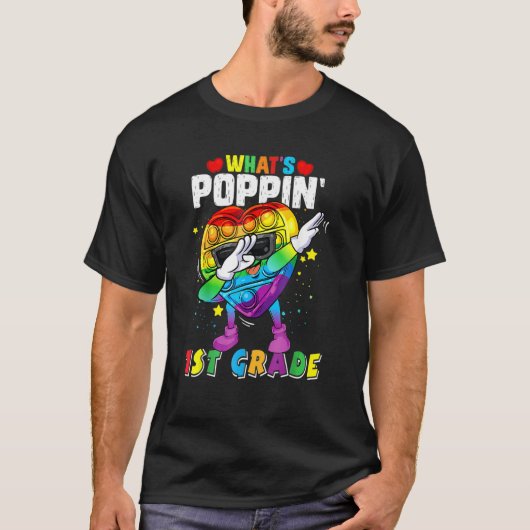 Fidget Toy What's Poppin 1st Grade 100th Day Of Sc T-Shirt (Vorderseite)