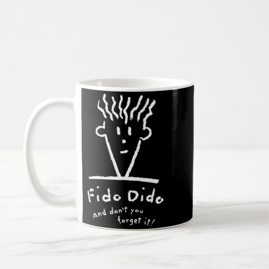 Fido Dido Face Don't You Forget It Kaffeetasse (Links)