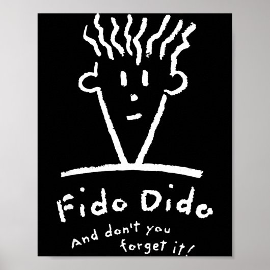 Fido Dido Gesicht Vergiss es nicht  Poster (Vorne)