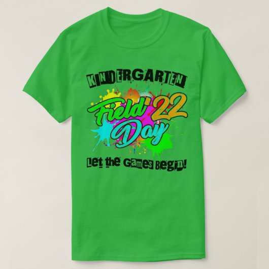 Field Day 2022 Kindergarten Lass The Games Begin K T-Shirt (Design vorne)