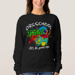 Field Day 2022 Preschool Lass The Games Begin Kids Sweatshirt