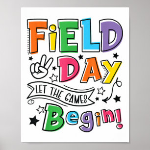 Field Day 2025 Lass The Games Begin Teachers Kids Poster