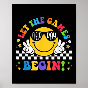 Field Day 2025 Lass The Games Begin Teachers Kids  Poster