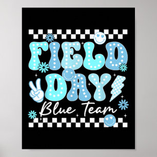 Field Day Blue Team Color Field Trip Team Game Com Poster