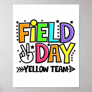 Field Day Gelbes Team Lustig für Lehrer Kinder Fel Poster