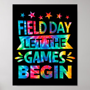 Field Day Lass The Games Begin Gefärbte Krawatte S Poster