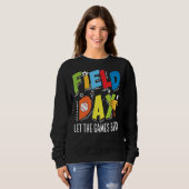 Field Day Lass The Games Begin School Game Day Sweatshirt (Vorne ganz)
