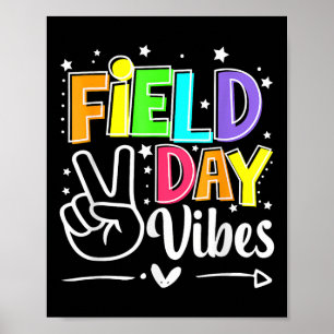 Field Day Vibes Funny für Lehrer Kinder glückliche Poster