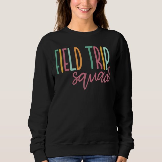 Field Fun Day Squad School Trip Vibes Boys Girls T Sweatshirt (Vorderseite)