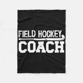 Field Hockey Coach Appreciation Field Hockey Coach Fleecedecke