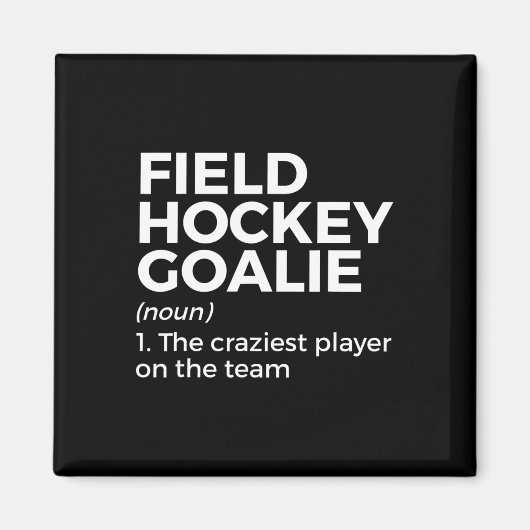 Field Hockey Goalie Definition Männer Frauen Magnet (Vorne)