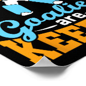 Field Hockey Goalie Goalkeeper Pun Goalies Are Kee Poster (Ecke)