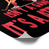 Field Hockey Isn't A Game It's A Attitude  Poster (Ecke)