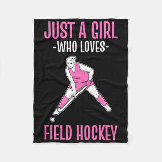 Field Hockey Just A Girl Who Loves Hockey Fleecedecke