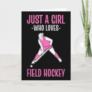 Field Hockey Just A Girl Who Loves Hockey Karte