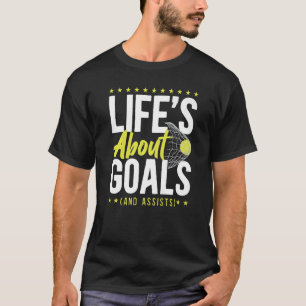 Field Hockey Life dreht sich um Ziele und Hilfe T-Shirt