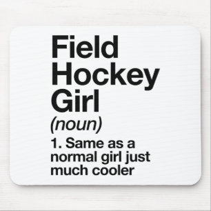 Field Hockey Mädchen Definition Lustig Und Sy Spor Mousepad