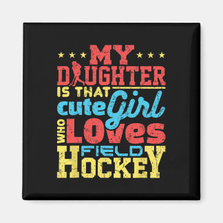 Field Hockey Mom Dad Parent  Magnet