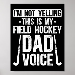 Field Hockey Papa Stimme Vater eines Field Hockey Poster
