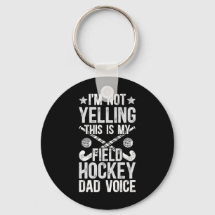 Field Hockey Papa Stimme Vater eines Field Hockey Schlüsselanhänger
