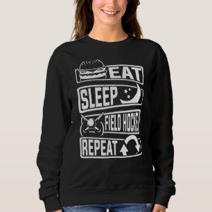 Field Hockey Player Sport Sleep Field Hockey Sweatshirt