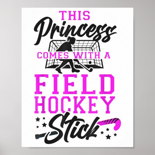 Field Hockey This Princess Comes With A Field Hock Poster (Vorne)