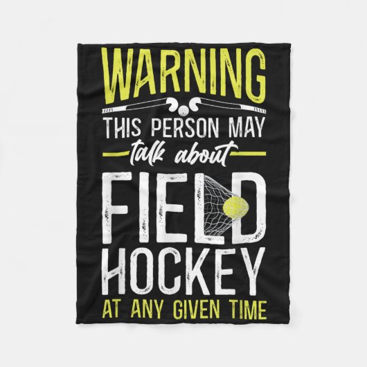Field Hockey Warning This Person May Talk About Fi Fleecedecke (Vorderseite)