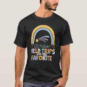 Field Trips Are My Favorite October School Field T-Shirt (Vorderseite)