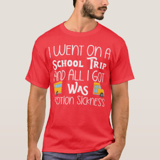 Fieldrip-DesasterDas schlimmste Fieldrip aller Zei T-Shirt