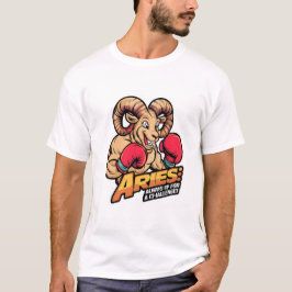 Fierce Aries Ram Boxer "Immer für eine Herausforde T-Shirt