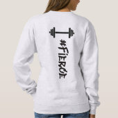 #Fierce Barbell Sweatshirt (Rückseite)