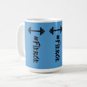 #Fierce Barbell Tasse (Vorderseite Links)