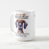 Fierce Dog Coffee Tasse - Funny "Touch My Coffee" (Vorderseite Links)