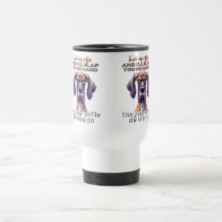 Fierce Dog Coffee Tasse - Funny "Touch My Coffee"