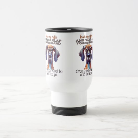 Fierce Dog Coffee Tasse - Funny "Touch My Coffee" (Mittel)