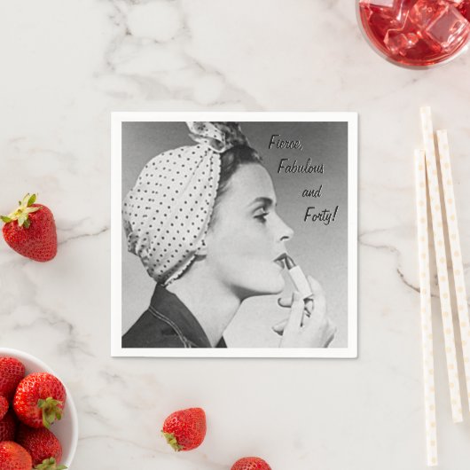 Fierce, Fabelhaft und vierzig! Serviette (Beispiel)