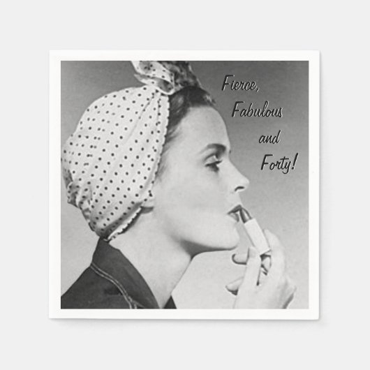 Fierce, Fabelhaft und vierzig! Serviette (Vorderseite)