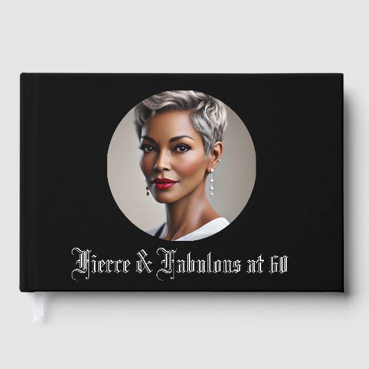 Fierce & Fabulous at 60 Gästebuch (Vorderseite)