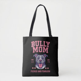 Fierce Fearless Bully Dog Mom | Black Pitbull Mama Tasche