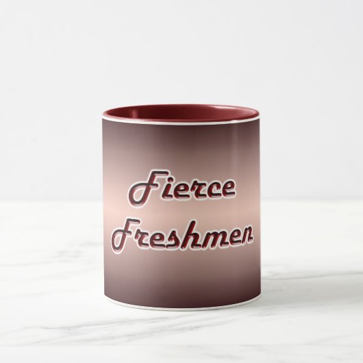 Fierce Freshmen Tasse (Zentrum)